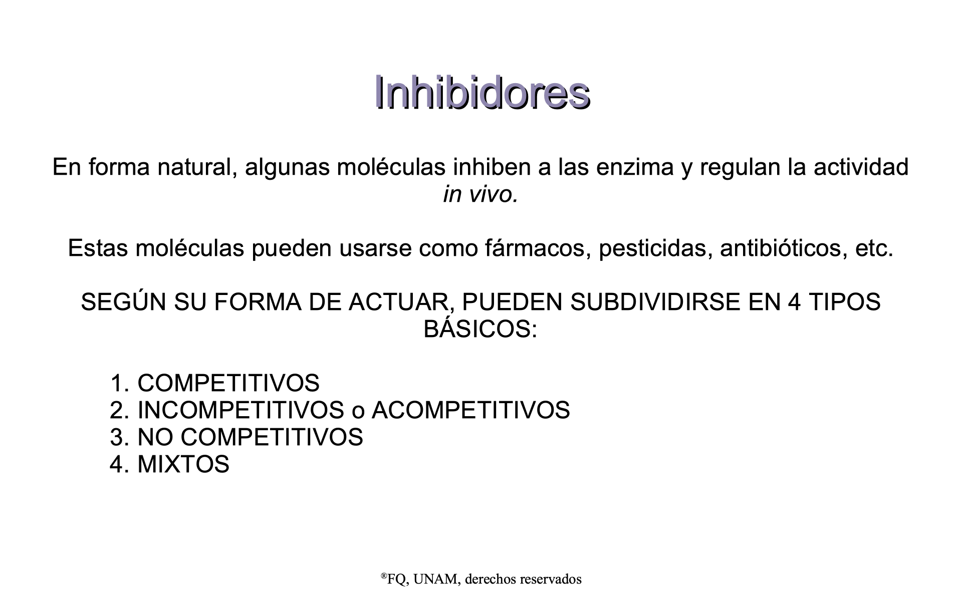 Tipos De Inhibidores